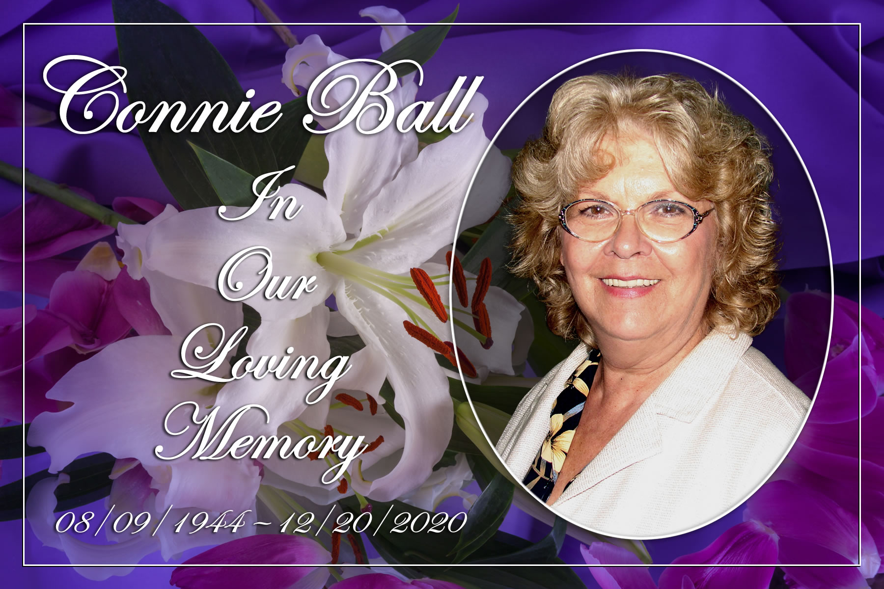 Connie Ball - In Our Loving Memory - 1944-08-09 to 2020-12-20